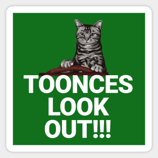 Toonces Look Out!!! Sticker